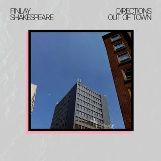 Finlay Shakespeare- Directions Out Of Town