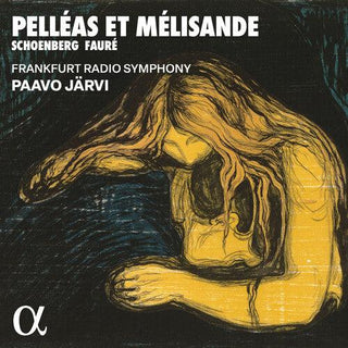 Frankfurt Radio Symphony- Schoenberg & Faure: Pelleas et Melisande