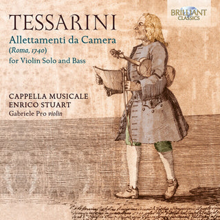 Cappella Musicale Enrico Stuart- Tessarini: Allettamenti da Camera for Violin Solo & Bass