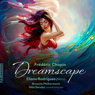 the album cover for Chopin / Derolez / Brussels Philharmonic - Dreamscape