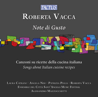 the album cover for Vacca / Nisi / Catrani - Note Di Gusto - Songs About Italian Cuisine Recipe