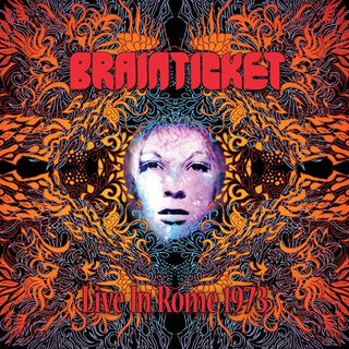 Brainticket- Live in Rome 1973 (PREORDER)