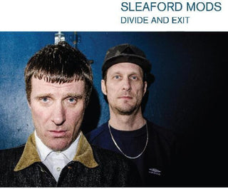 the album cover for Sleaford Mods - Divide And Exit