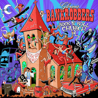 Glorious Bankrobbers- Rock'n'roll Church (PREORDER)