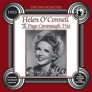 the album cover for Helen O'connell  & The Page Cavanaugh Trio - Uncollected: Helen O'connell & Page Cavanaugh 1953