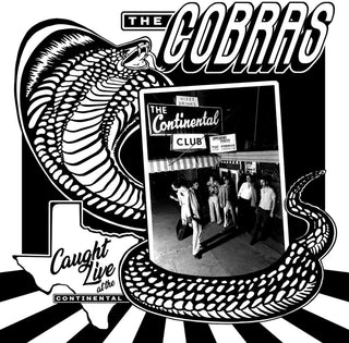 the album cover for Cobras - Caught Live At The Continental Club (Eco)