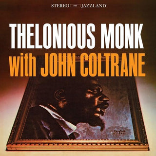 Thelonious Monk- Thelonious Monk With John Coltrane