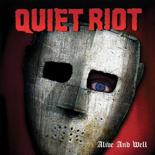 Quiet Riot- Alive and Well - Deluxe Edition