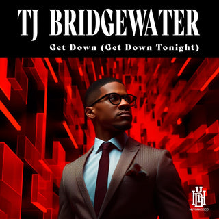 the album cover for Tj Bridgewater - Get Down (Get Down Tonight) (Mod)
