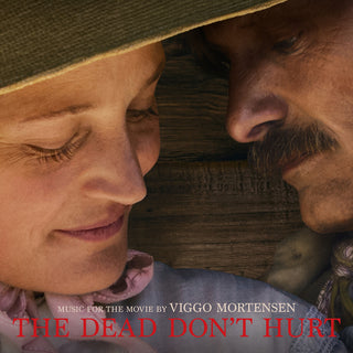 the album cover for Viggo Mortensen - Dead Don't Hurt (Music From The Movie)