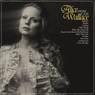 Alice Wallace- Here I Am (PREORDER)