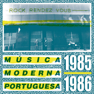 Various Artists- Rock Rendez Vous: Musica Moderna Potruguesa 85-86 (Various Artists)