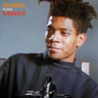 Chassol- Chassol Plays Basquiat (PREORDER)