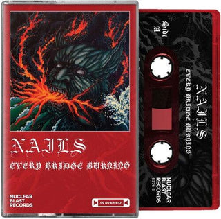 Nails- Every Bridge Burning - Red (Colored Cassette, Red)