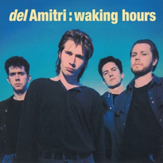 Del Amitri- Waking Hours - Blue Vinyl (PREORDER)