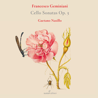 the album cover for Geminiani / Nasillo / Bonz - Cello Sonatas Op. 5