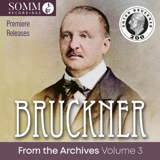 the album cover for Bruckner / Ndr Symphony Orchestra - Bruckner From The Archives Vol. 3