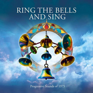 Ring The Bells & Sing: Progessive Sounds Of 1975 / Various