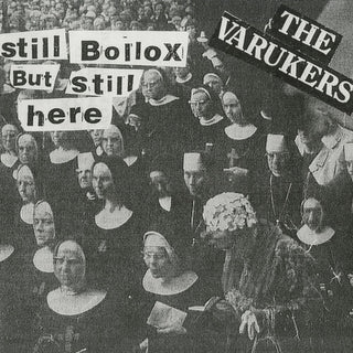 The Varukers- Still Bollox But Still Here