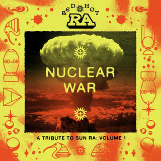 Various Artists- Red Hot & Ra - Nuclear War (Various Artists) (PREORDER)