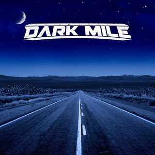 Dark Mile- Dark Mile