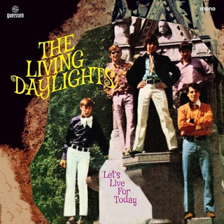 Living Daylights- Let's Live For Today (PREORDER)