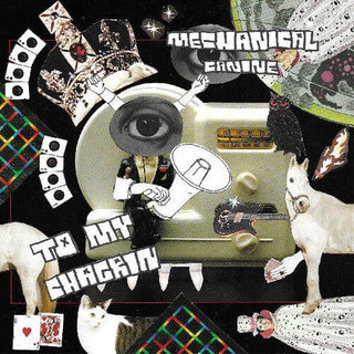 Mechanical Canine- To My Chagrin (Vinyl)