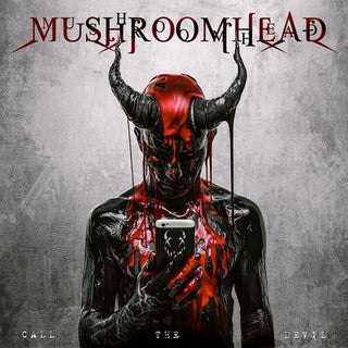Mushroomhead- Call The Devil (Indie Exclusive) (PREORDER)