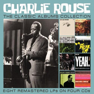 Charlie Rouse- The Classic Albums Collection