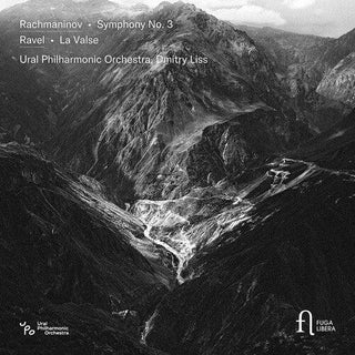 Ural Philharmonic Orchestra- Rachmaninoff: Symphony No. 3; Ravel: La Valse