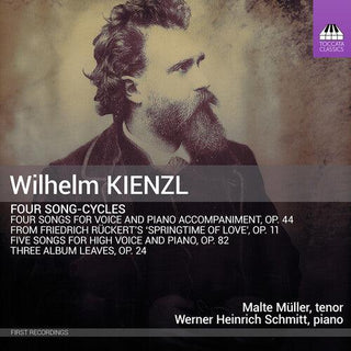 Malte Muller- Kienzl: Four Song-Cycles