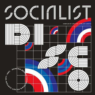 Various Artists- Socialist Disco: Dancing Behind Yugoslavia's Curtain (Various Artists)