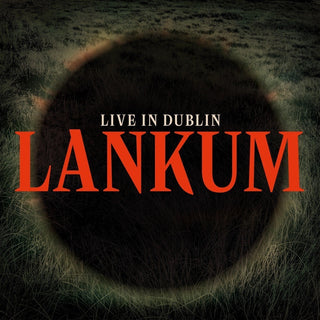 the album cover for Lankum - Live At Vicar Street (Can)