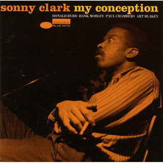 Sonny Clark- My Conception - UHQCD