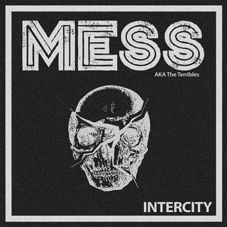 The Mess- Intercity