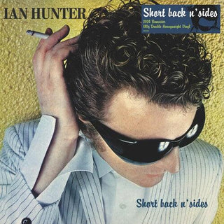 Ian Hunter- Short Back N' Sides (2024 Expanded Edition) (PREORDER)