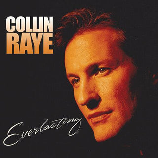 Collin Raye- Everlasting