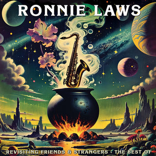 Ronnie Laws- Revisiting Friends and Strangers: The Best of