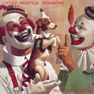 The Butthole Surfers- Locust Abortion Technician