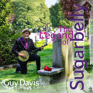 Guy Davis- The Legend Of Sugarbelly