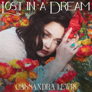 Cassandra Lewis- Lost In A Dream