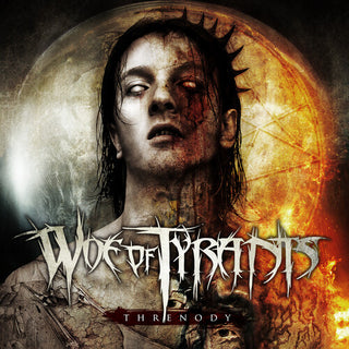 Woe of Tyrants- Threnody