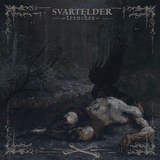 Svartelder- Trenches