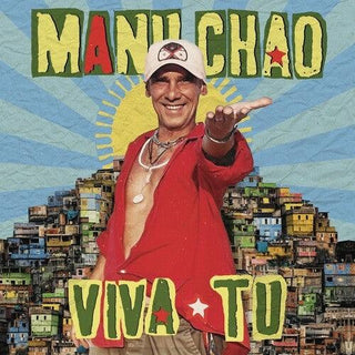 Manu Chao- Viva Tu