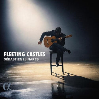 Sebastien Llinares- Fleeting Castles