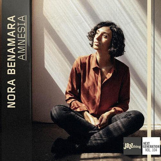 Nora Benamara- Amnesia - Jazz Thing Next Generation, Vol. 104