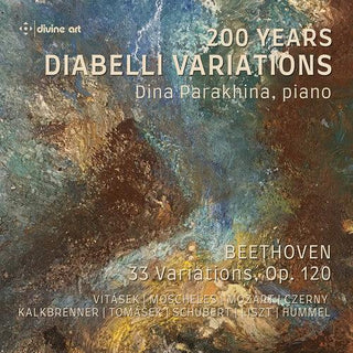 Dina Parakhina- 200 Years Diabelli Variations