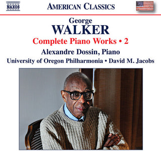 University of Oregon Philharmonia- Walker: Complete Piano Works, Vol. 2