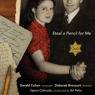 Opera Colorado- Cohen & Brevoort: Steal A Pencil for Me