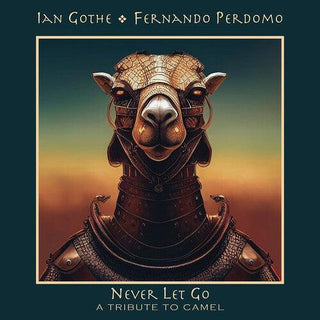 Ian Gothe- Never Let Go - a Tribute to Camel (PREORDER)